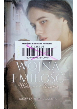 Wojna i miłość. Wiktor i Hanka