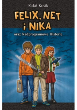 Felix, Net i Nika oraz Nadprogramowe Historie