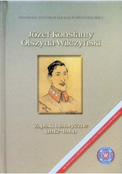 Józf konstanty olszyna wilczyński zapiski historyczne 1912 1914