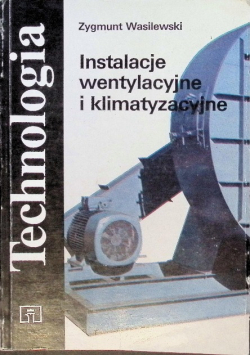 Technologia Instalacje wentylacyjne i klimatyczne