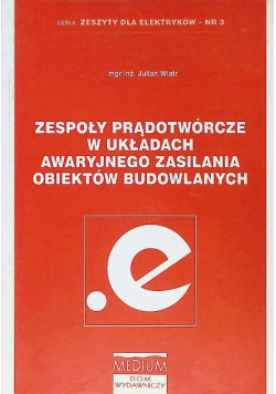 Zespoły prądotwórcze w układach awaryjnego zasilania