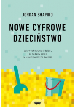 Nowe cyfrowe dzieciństwo