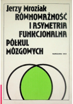 Równoważność i asymetria funkcjonalna półkul mózgowych