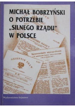 O potrzebie silnego rządu w Polsce