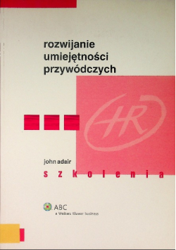 Rozwijanie umiejętności przywódczych