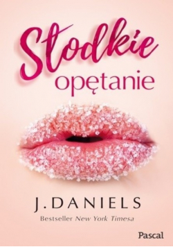 Słodkie opętanie