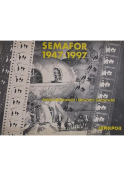 Semafor 1947-1997