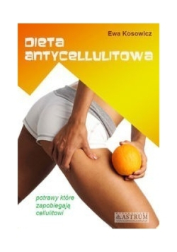 Dieta antycellulitowa