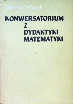 Konwersatorium z dydaktyki matematyki