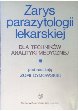 Zarys parazytologii lekarskiej