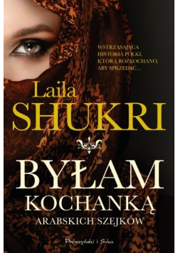 Byłam kochanką arabskich szejków wyd. 2025