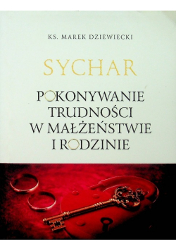 Sychar. Pokonywanie trudności w małżeństwie...