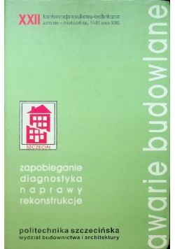 Awarie budowlane Zapobieganie diagnostyka naprawy rekonstrukcje