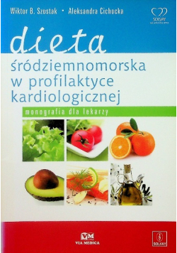 Dieta śródziemnomorska w profilaktyce kardiologicznej