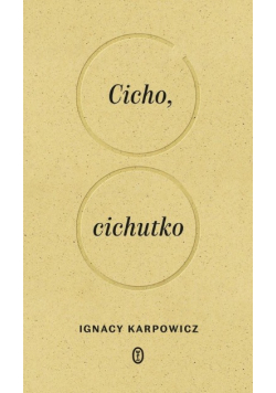 Cicho cichutko