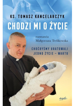 Chodzi mi o życie