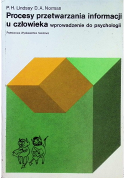 Procesy przetwarzania informacji u człowieka  wprowadzenie do psychologii