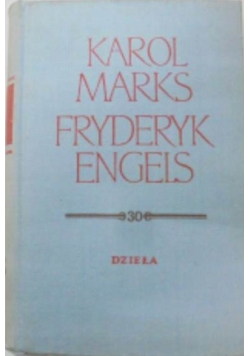 Marks i Engels dzieła Tom 30
