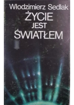 Życie jest światłem