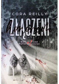 Born in Blood Mafia Chronicles Tom 1 Złączeni honorem