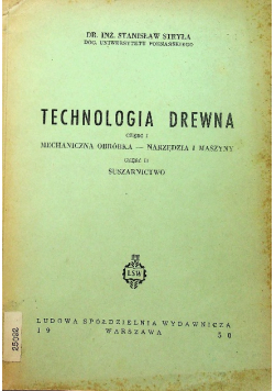 Technologia drewna Tom I 1950 r
