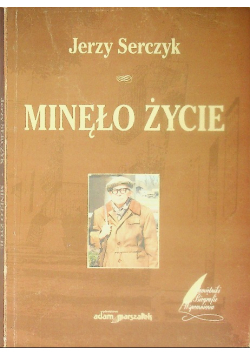Minęło życie