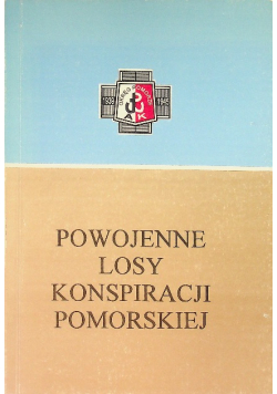 Powojenna losy konspiracji pomorskiej