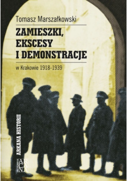 Zamieszki, ekscesy i demonstracje