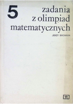 Zadania z olimpiad matematycznych