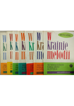 W krainie melodii Zeszyt I do VII