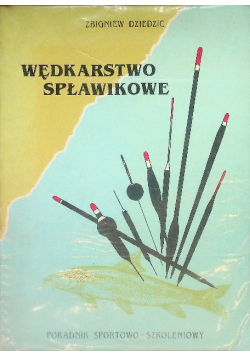Wędkarstwo spławikowe
