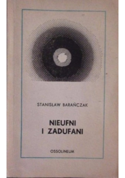 Nieufni i zadufani