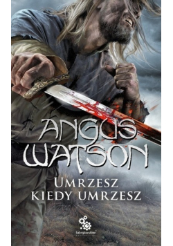 Umrzesz kiedy umrzesz