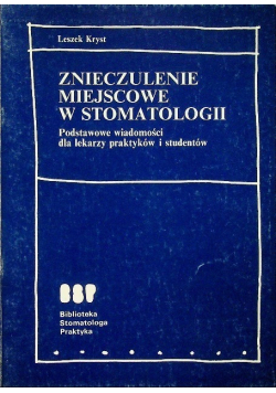 Znieczulenie Miejscowe w Stomatologii