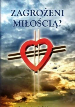 Zagrożeni miłością?