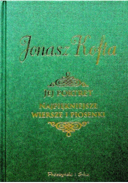 Jej portret Najpiękniejsze wiersze i piosenki