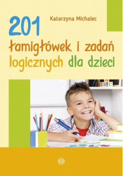 201 łamigłówek i zadań logicznych dla dzieci