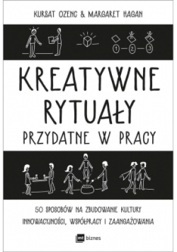 Kreatywne rytuały przydatne w pracy