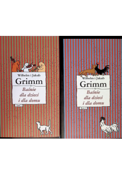 Grimm Baśnie dla dzieci i dla domu Tom I i II