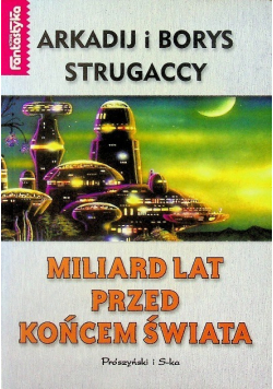 Miliard lat przed końcem świata