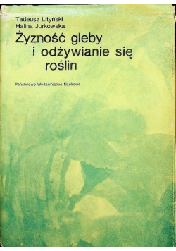 Żyzność gleby i odżywianie się roślin