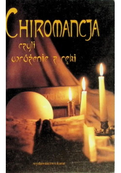 Chiromancja czyli wróżenie z ręki