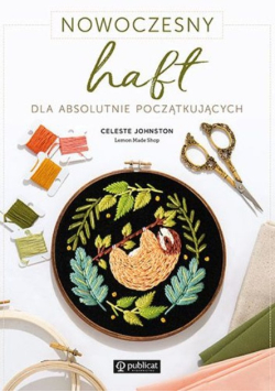 Nowoczesny haft dla absolutnie początkujących