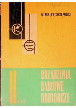 Urządzenia radiowe odbiorcze Część II