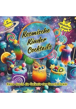 Kosmische Kinder Cocktails