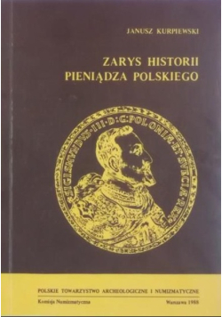 Zarys historii pieniądza polskiego