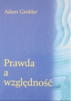 Prawda a względność