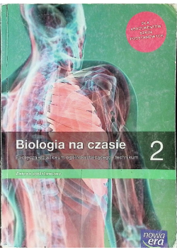 Biologia na czasie 2 Podręcznik dla liceum i technikum Zakres podstawowy