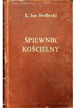 Śpiewnik Kościelny 1947r.