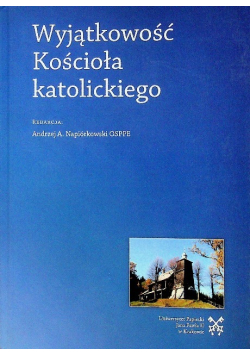 Wyjątkowość Kościoła Katolickiego